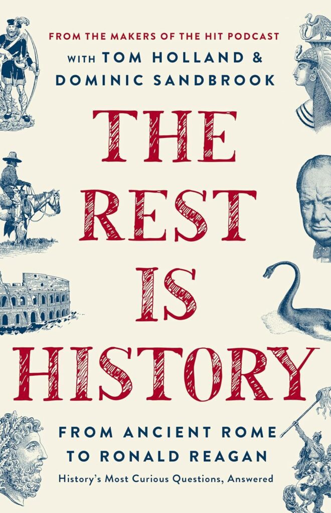 the rest is history by tom holland